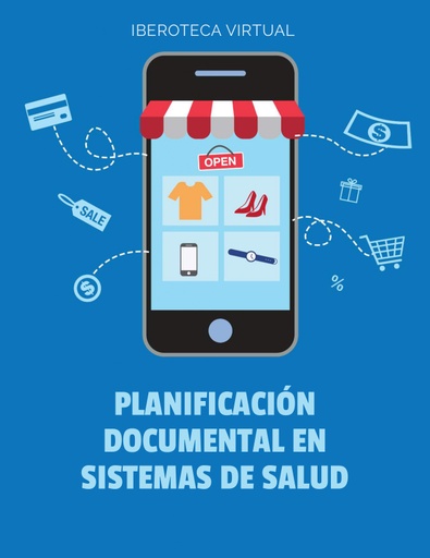 PLANIFICACIÓN DOCUMENTAL EN SISTEMAS DE SALUD