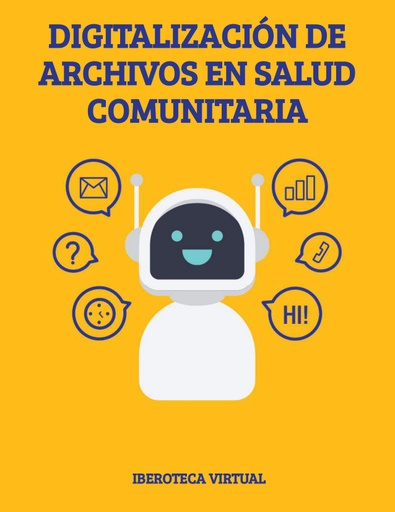 DIGITALIZACIÓN DE ARCHIVOS EN SALUD COMUNITARIA