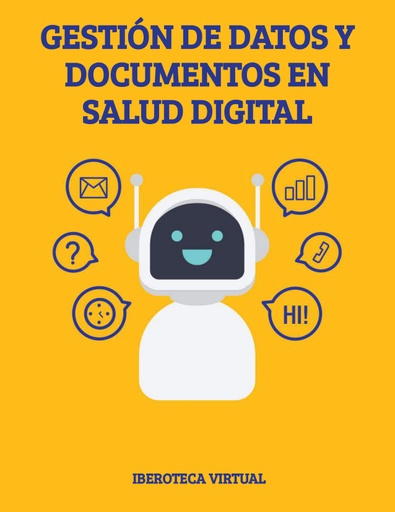 GESTIÓN DE DATOS Y DOCUMENTOS EN SALUD DIGITAL