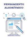 PENSAMIENTO ALGORÍTMICO