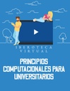 PRINCIPIOS COMPUTACIONALES PARA UNIVERSITARIOS