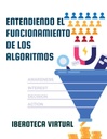 ENTENDIENDO EL FUNCIONAMIENTO DE LOS ALGORITMOS