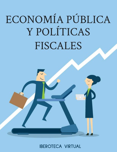ECONOMÍA PÚBLICA Y POLÍTICAS FISCALES