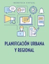 PLANIFICACIÓN URBANA Y REGIONAL
