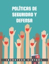 POLÍTICAS DE SEGURIDAD Y DEFENSA