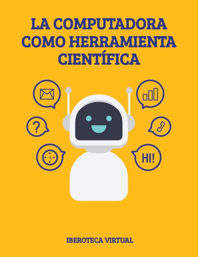 LA COMPUTADORA COMO HERRAMIENTA CIENTÍFICA