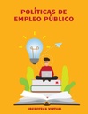 POLÍTICAS DE EMPLEO PÚBLICO