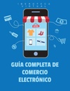 GUÍA COMPLETA DE COMERCIO ELECTRÓNICO
