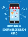 DOMINA EL ECOMMERCE DESDE CERO