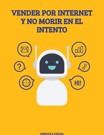 VENDER POR INTERNET Y NO MORIR EN EL INTENTO
