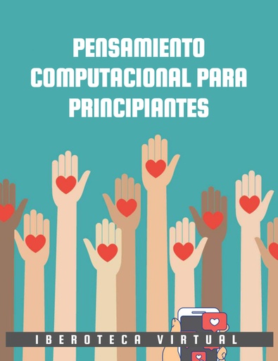 PENSAMIENTO COMPUTACIONAL PARA PRINCIPIANTES