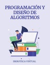 PROGRAMACIÓN Y DISEÑO DE ALGORITMOS
