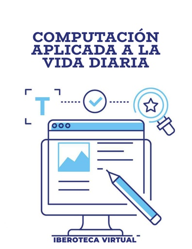 COMPUTACIÓN APLICADA A LA VIDA DIARIA