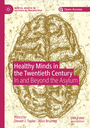 Healthy Minds in the Twentieth Century