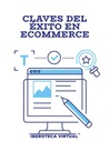 CLAVES DEL ÉXITO EN ECOMMERCE