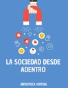 LA SOCIEDAD DESDE ADENTRO