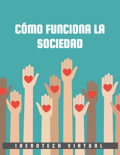 CÓMO FUNCIONA LA SOCIEDAD