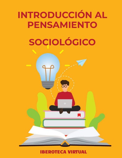 INTRODUCCIÓN AL PENSAMIENTO SOCIOLÓGICO