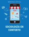 SOCIOLOGÍA EN CONTEXTO