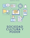 SOCIEDAD CULTURA Y PODER