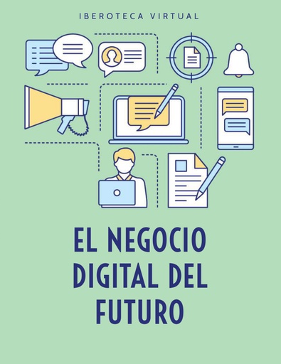 EL NEGOCIO DIGITAL DEL FUTURO