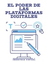 EL PODER DE LAS PLATAFORMAS DIGITALES