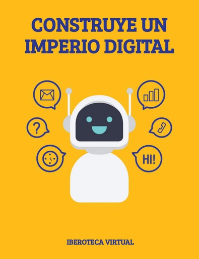 CONSTRUYE UN IMPERIO DIGITAL