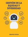 GESTIÓN DE LA EQUIDAD Y DIVERSIDAD