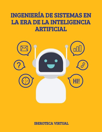 INGENIERÍA DE SISTEMAS EN LA ERA DE LA INTELIGENCIA ARTIFICIAL
