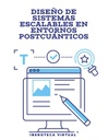 DISEÑO DE SISTEMAS ESCALABLES EN ENTORNOS POSTCUÁNTICOS