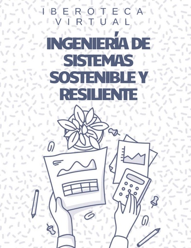 INGENIERÍA DE SISTEMAS SOSTENIBLE Y RESILIENTE