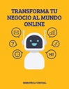 TRANSFORMA TU NEGOCIO AL MUNDO ONLINE