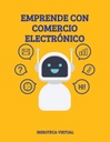 EMPRENDE CON COMERCIO ELECTRÓNICO