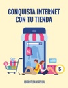 CONQUISTA INTERNET CON TU TIENDA