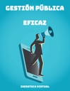 GESTIÓN PÚBLICA EFICAZ