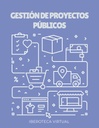 GESTIÓN DE PROYECTOS PÚBLICOS
