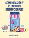 COMUNICACIÓN Y RELACIONES INSTITUCIONALES