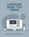 LA REALIDAD SOCIAL Y SUS FORMAS