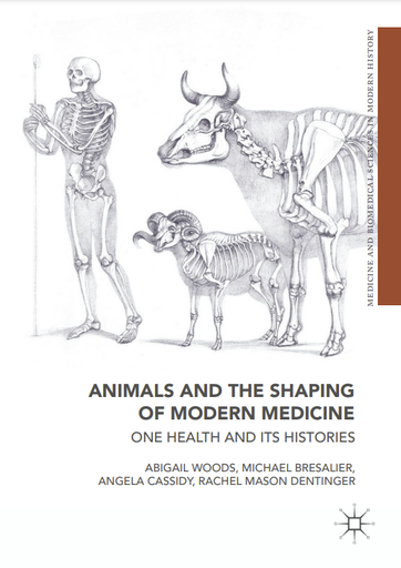 Animals and the Shaping of Modern Medicine