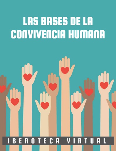LAS BASES DE LA CONVIVENCIA HUMANA