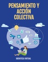 PENSAMIENTO Y ACCIÓN COLECTIVA