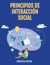 PRINCIPIOS DE INTERACCIÓN SOCIAL