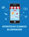 ESTRATEGIAS GLOBALES DE EXPANSIÓN