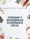 TURISMO Y DESARROLLO ECONÓMICO LOCAL
