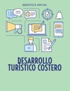 DESARROLLO TURÍSTICO COSTERO