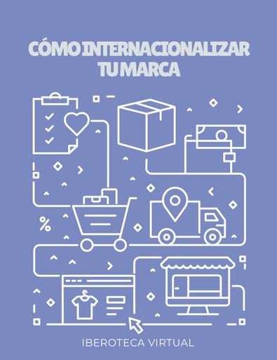 CÓMO INTERNACIONALIZAR TU MARCA