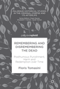 Remembering and Disremembering the Dead