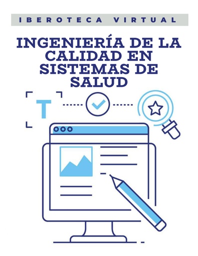 INGENIERÍA DE LA CALIDAD EN SISTEMAS DE SALUD
