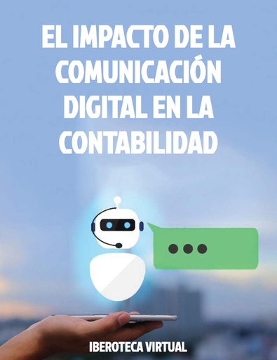 EL IMPACTO DE LA COMUNICACIÓN DIGITAL EN LA CONTABILIDAD