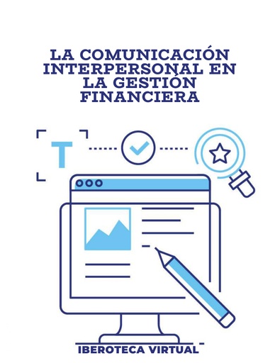 LA COMUNICACIÓN INTERPERSONAL EN LA GESTIÓN FINANCIERA
